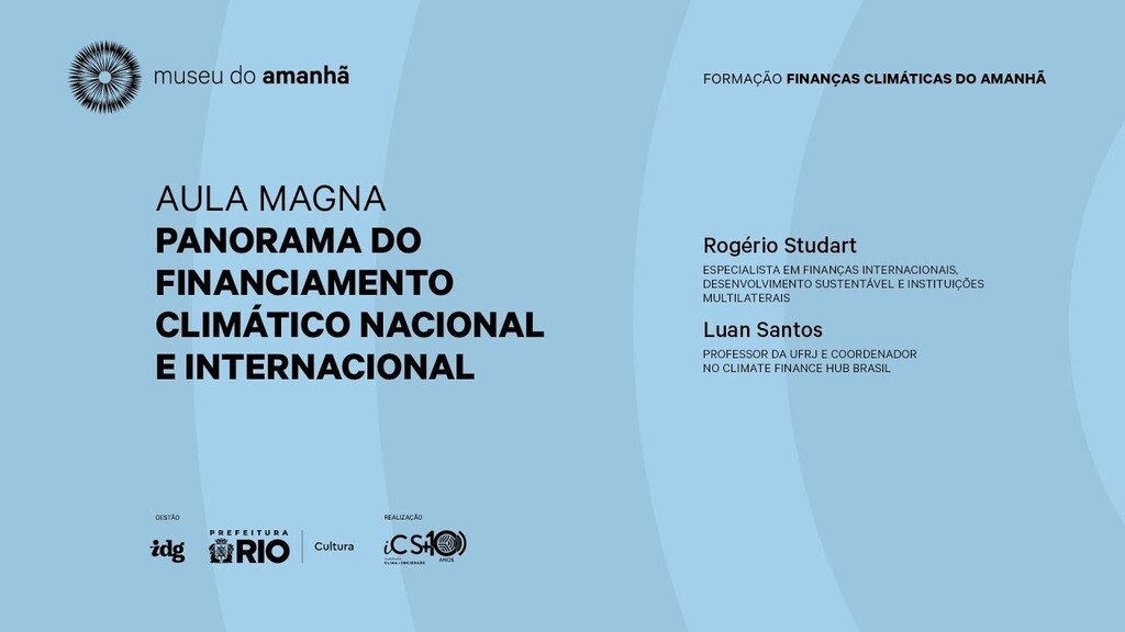 AULA MAGNA - Panorama Nacional e Internacional do Financiamento Climático