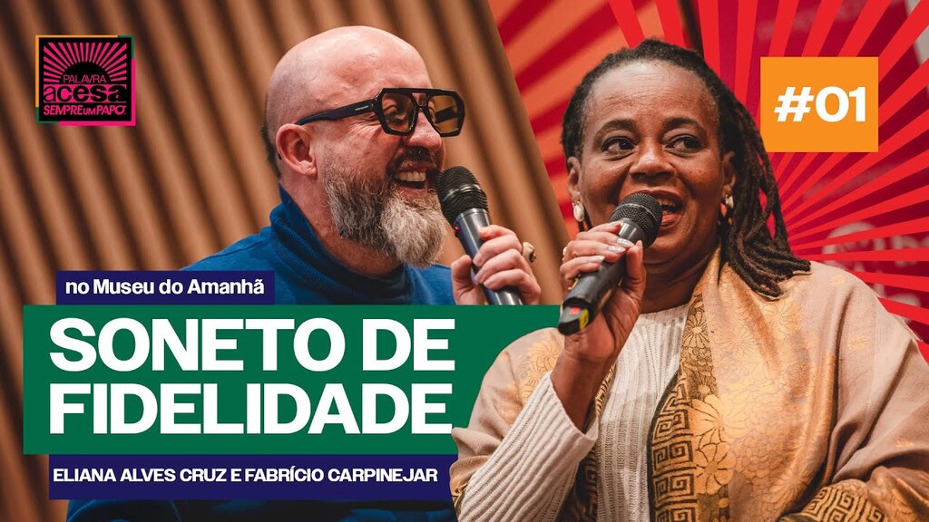 #SempreumPapo Palavra Acesa com Eliana Alves Cruz e Carpinejar no Museu do Amanhã