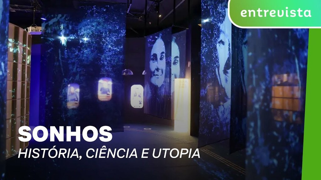 SONHOS: HISTÓRIA, CIÊNCIA E UTOPIA | Exposição no Museu do Amanhã