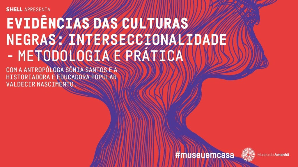 Sônia Santos e Valdecir Nascimento debatem interseccionalidade | Evidências das Culturas Negras #18